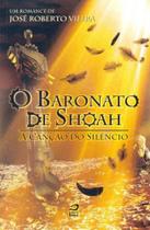 Baronato de Shoah, o - a Canção do Silêncio - EDITORA DRACO Baronato de Shoah, o - a Canção do Silêncio - EDITORA DRACO