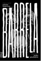 Barrela - Adaptado Para Quadrinhos Por João Pinheiro