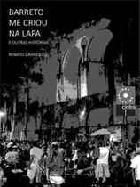 Barreto me criou na lapa Barreto me criou na lapa