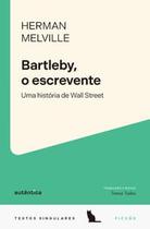 Bartleby, o Escrevente: Uma História de Wall Street