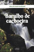 Barulho de cachoeira Barulho de cachoeira