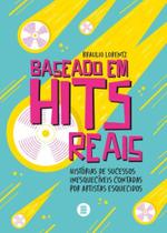 Baseado Em Hits Reais Baseado Em Hits Reais