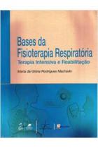 Bases da Fisioterapia Respiratória - GEN Guanabara Koogan