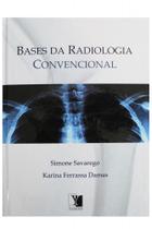 Bases da Radiologia Convencional - Yendis