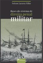 Bases do sistema de direito penal militar - DPLACIDO