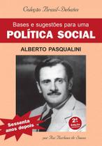 Bases e Sugestões para uma Política Social - Editora Rígel Bases e Sugestões para uma Política Social - Editora Rígel