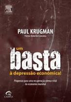 Basta á Depressão Econômica!, Um