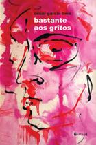 Bastante aos gritos Bastante aos gritos