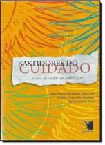 Bastidores do Cuidado - YENDIS EDITORA