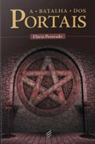 Batalha dos portais, a - NOVA SENDA Batalha dos portais, a - NOVA SENDA