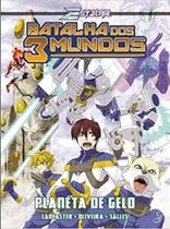 Batalha dos Três Mundos Batalha dos Três Mundos