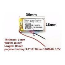 Bateria 3,7v 180mah 3mm X 18mm X 30mm 301830 2 Fios Bateria 3,7v 180mah 3mm X 18mm X 30mm 301830 2 Fios