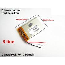 Bateria C/ 3,7v 750mah 4mm X 34mm X 50mm