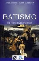Batismo em Diferentes Visões - Fonte editoral