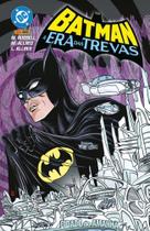 Batman: a Era Das Trevas