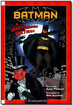Batman - a historia do batman