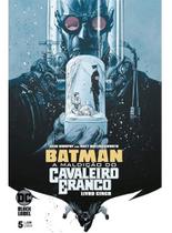 Batman - A Maldição Do Cavaleiro Branco Vol. 5 (sean Murphy Com Matt Hollingsworth)