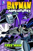 Batman Adventures: Free Man - Dc Comics - Raintree