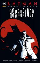 Batman - Bruce Wayne: Assassino