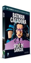 Batman Caçadora Sede de Sangue Dc Graphic Novels 61 Batman Caçadora Sede de Sangue Dc Graphic Novels 61