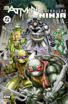 Batman E Tartarugas Ninja - Vol. 01 Batman E Tartarugas Ninja - Vol. 01