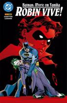 Batman: Morte Em Família - Robin Vive!