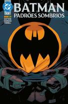Batman: Padrões Sombrios Vol. 01 Batman: Padrões Sombrios Vol. 01
