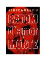 Batom d'amor e morte