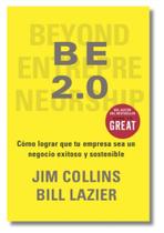 Be 2.0: cómo lograr que tu empresa sea un negocio exitoso y sostenible