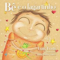 Bê e o lagartinho Bê e o lagartinho