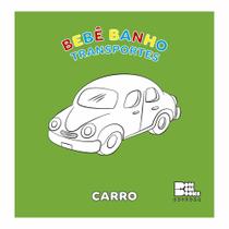 Bebê Banho Colorir: Transportes