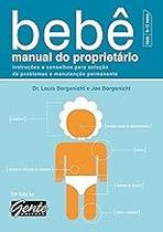 Bebê, manual do proprietário Borgenicht, Louis - sem marca