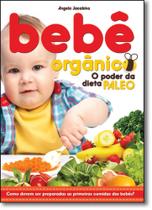 Bebê Orgânico: O Poder da Dieta Paleo