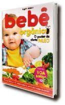 BEBê ORGâNICO - O PODER DA DIETA PALEO - EDIOURO