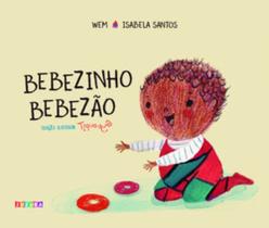 Bebezinho, bebezão