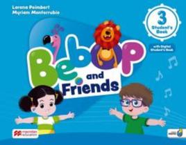 Bebop And Friends 3 Sb With Activity Book Pack - MACMILLAN BR Bebop And Friends 3 Sb With Activity Book Pack - MACMILLAN BR