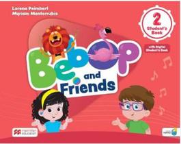 Bebop and friends activity book 2 - MACMILLAN - READERS