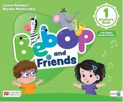 Bebop and friends students book w/activity book pack 1 Bebop and friends students book w/activity book pack 1