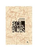 Beco das almas Beco das almas
