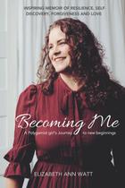 Becoming Me: A Jornada de uma Garota Poligâmica para Novos Começos