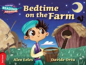 Bedtime on the farm red band - cambridge reading adventures Bedtime on the farm red band - cambridge reading adventures