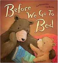 Before We Go To Bed - Little Tiger Press