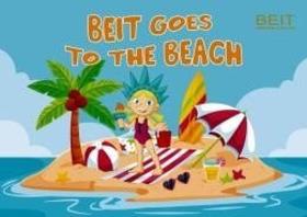 Beit goes to the beach - KTORI ASSESSORIA EDITORIAL E E Beit goes to the beach - KTORI ASSESSORIA EDITORIAL E E