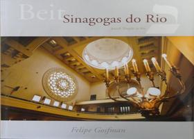 Beit - Sinagogas do Rio - FGR Editora Beit - Sinagogas do Rio - FGR Editora