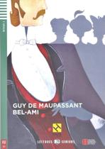 Bel-Ami - Hub Lectures Seniors - Niveau 2 - Livre Avec CD Audio Bel-Ami - Hub Lectures Seniors - Niveau 2 - Livre Avec CD Audio
