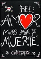 Bel Amor Más Allá De La Muerte