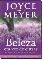 Beleza em Vez de Cinzas Beleza em Vez de Cinzas