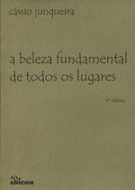 Beleza Fundamental De Todos Os Lugares,a - Edicon