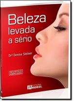 Beleza Levada a Sério