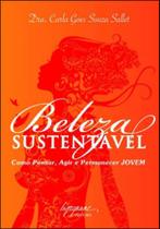 Beleza sustentável - INTEGRARE EDITORA Beleza sustentável - INTEGRARE EDITORA